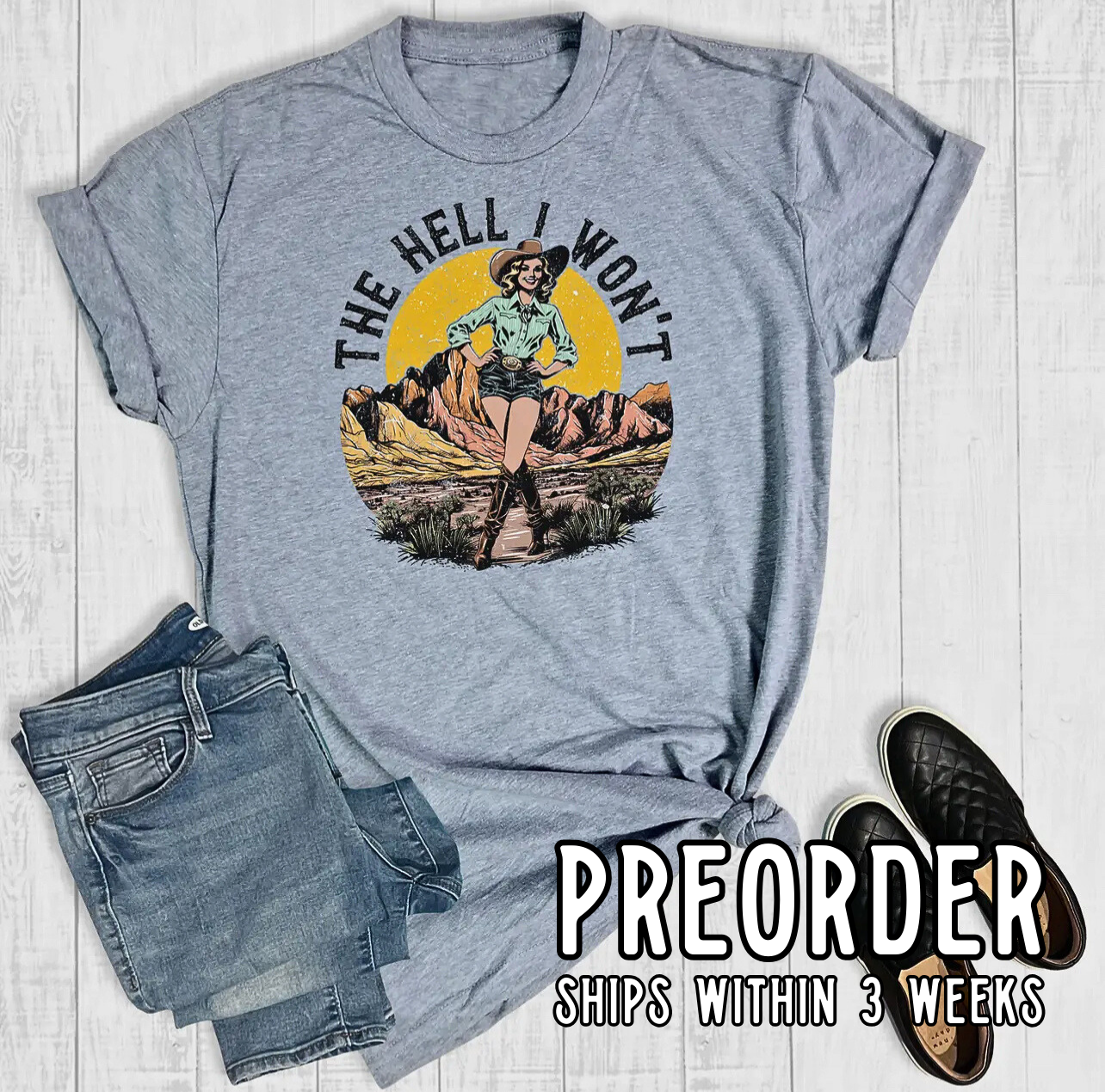 *Preorder* The Hell I Won’t Graphic Tee
