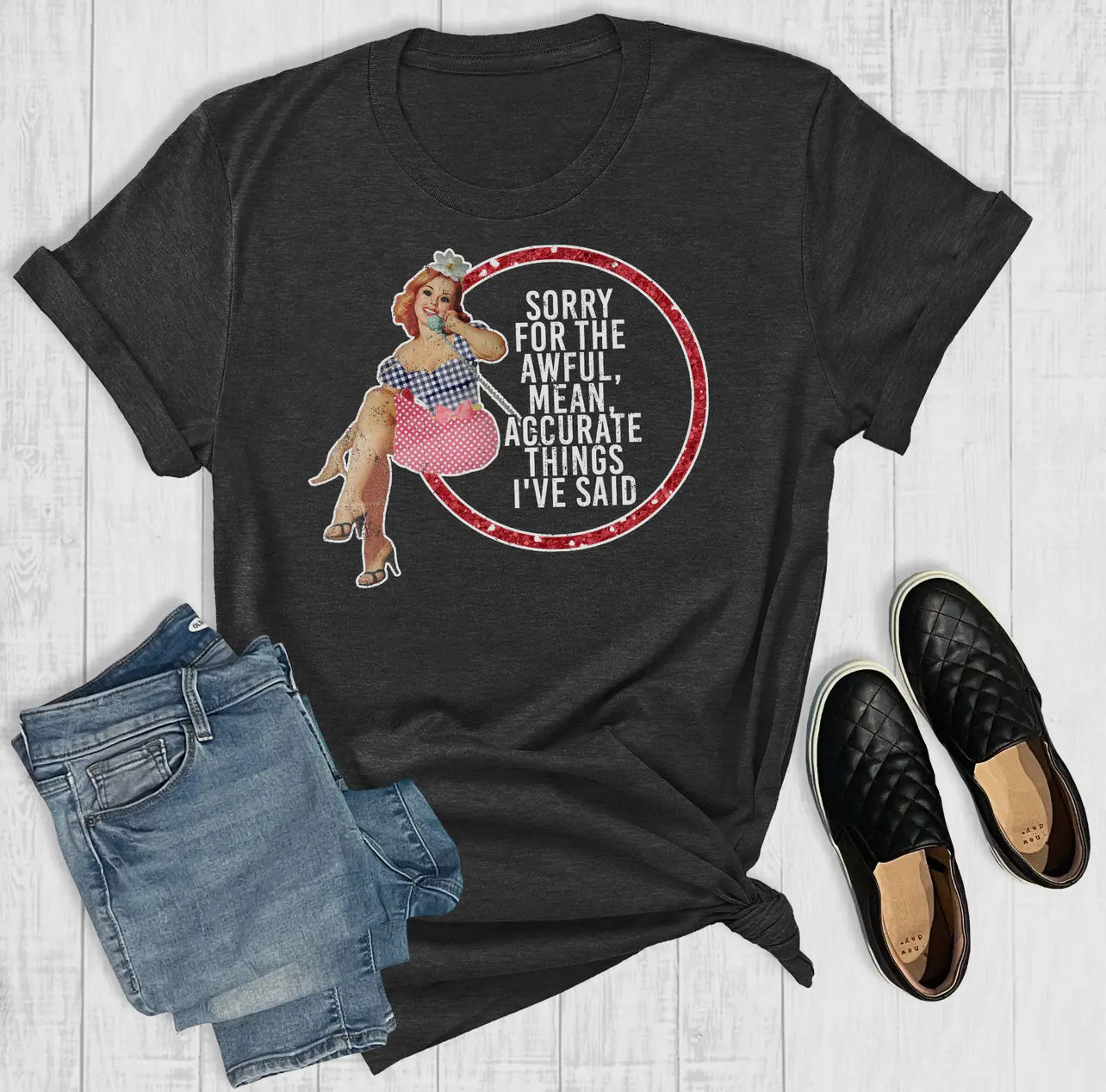 *Preorder* Sorry For The Awful, Mean, Accurate Things I’ve Said Graphic Tee