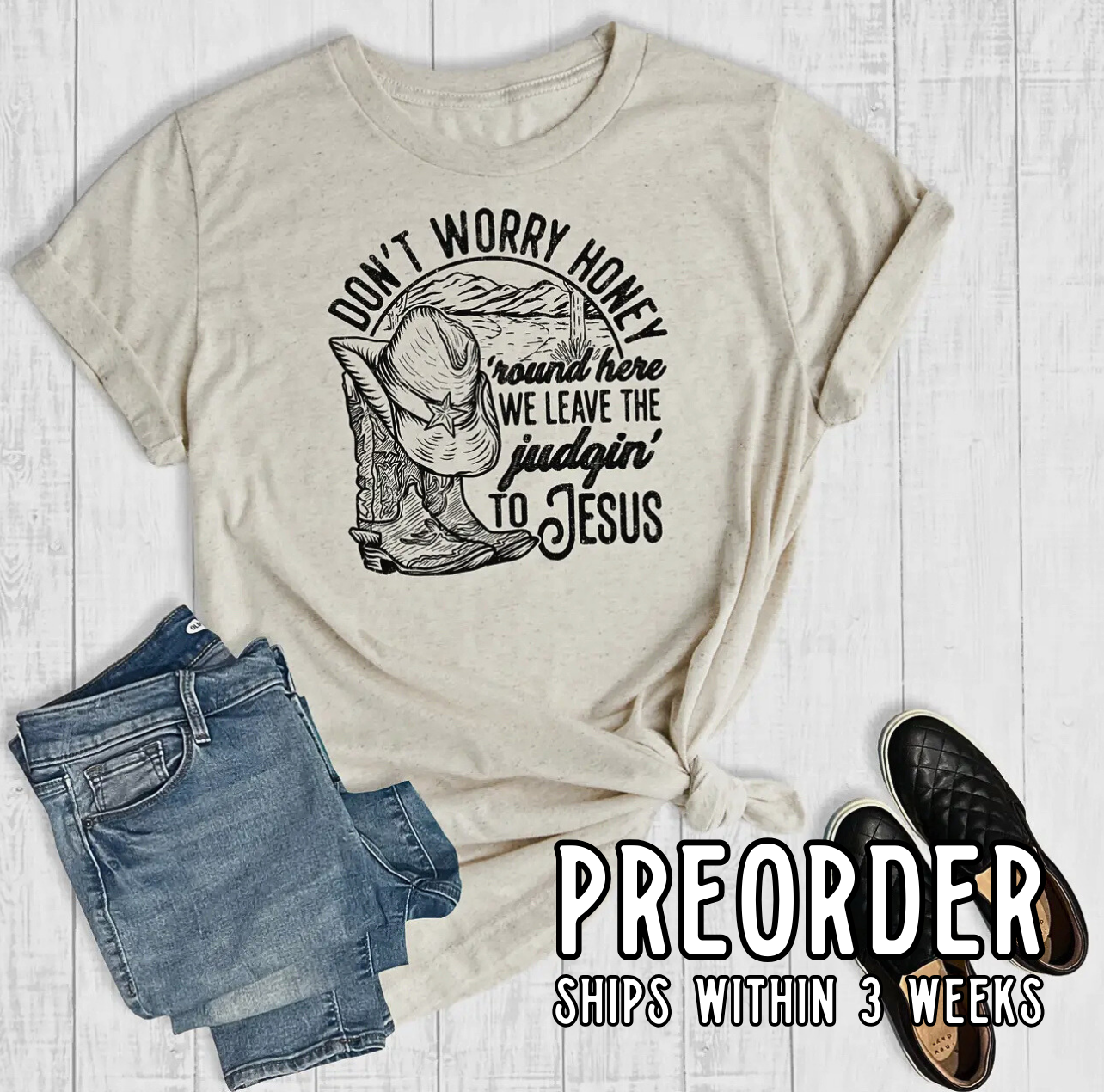 *Preorder* Leave The Judgin’ To Jesus Graphic Tee