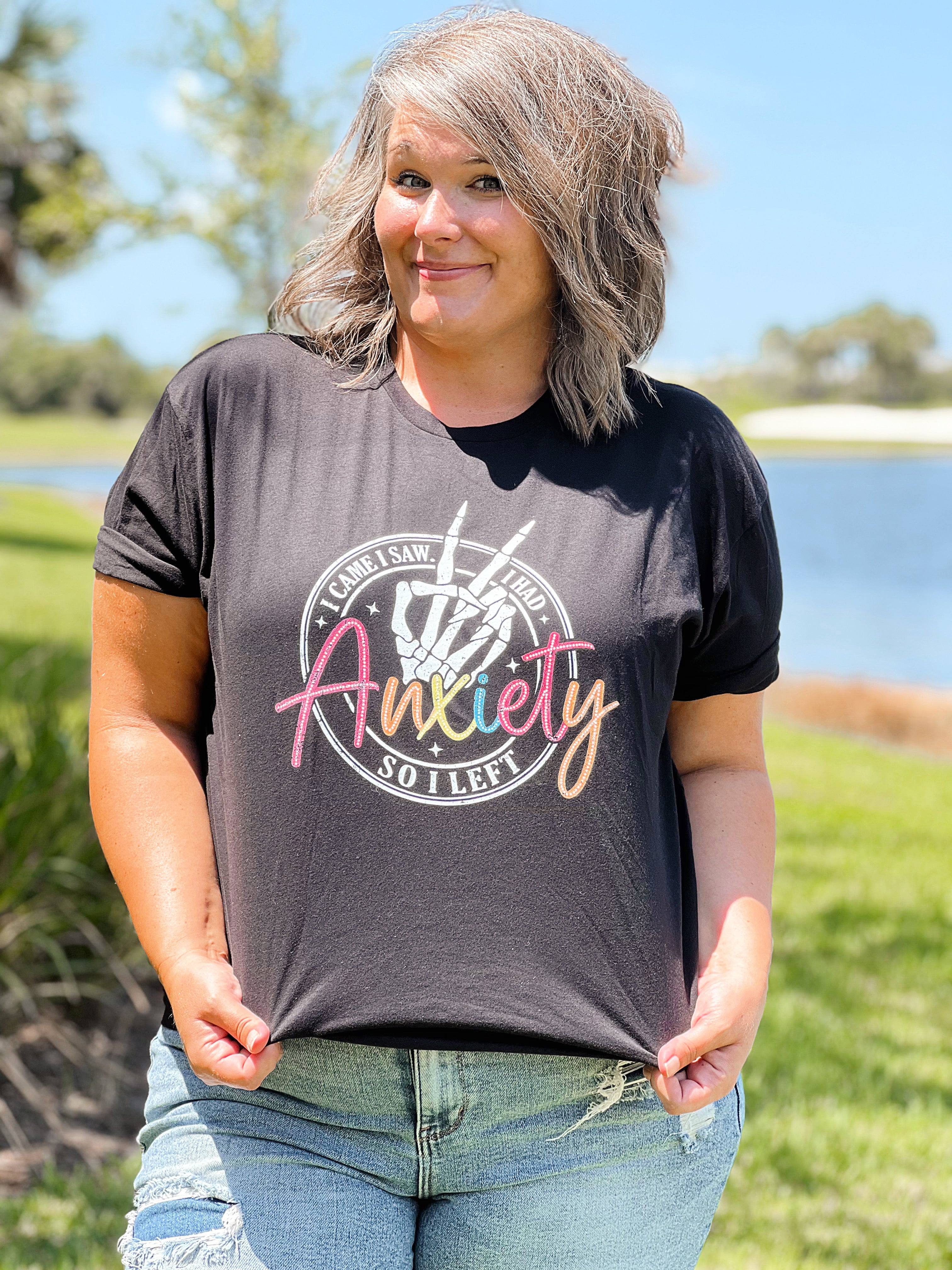 *Preorder* I Came, I Saw, I Had Anxiety So I Left Graphic Tee