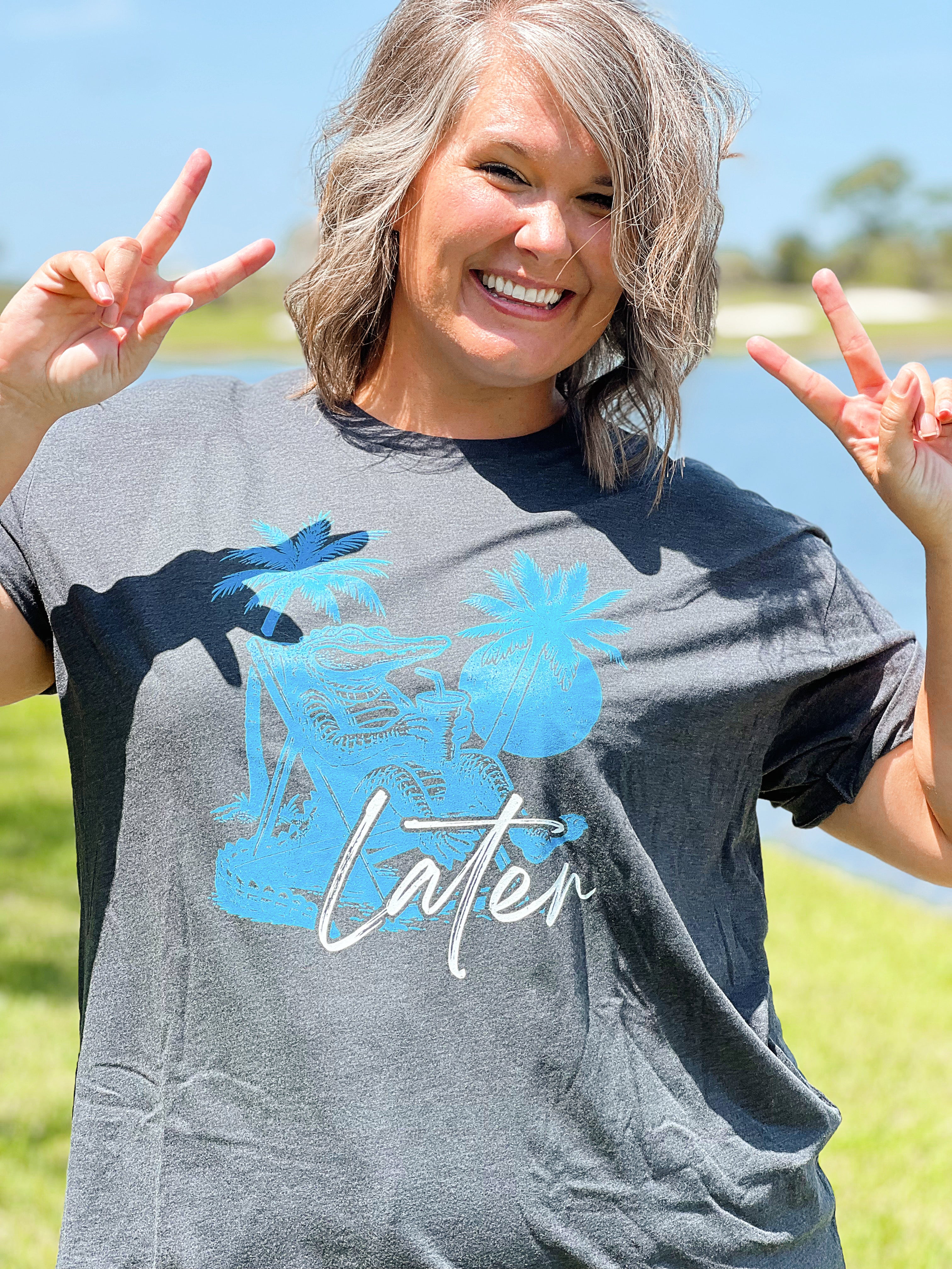 *Preorder* Later Gator Graphic Tee