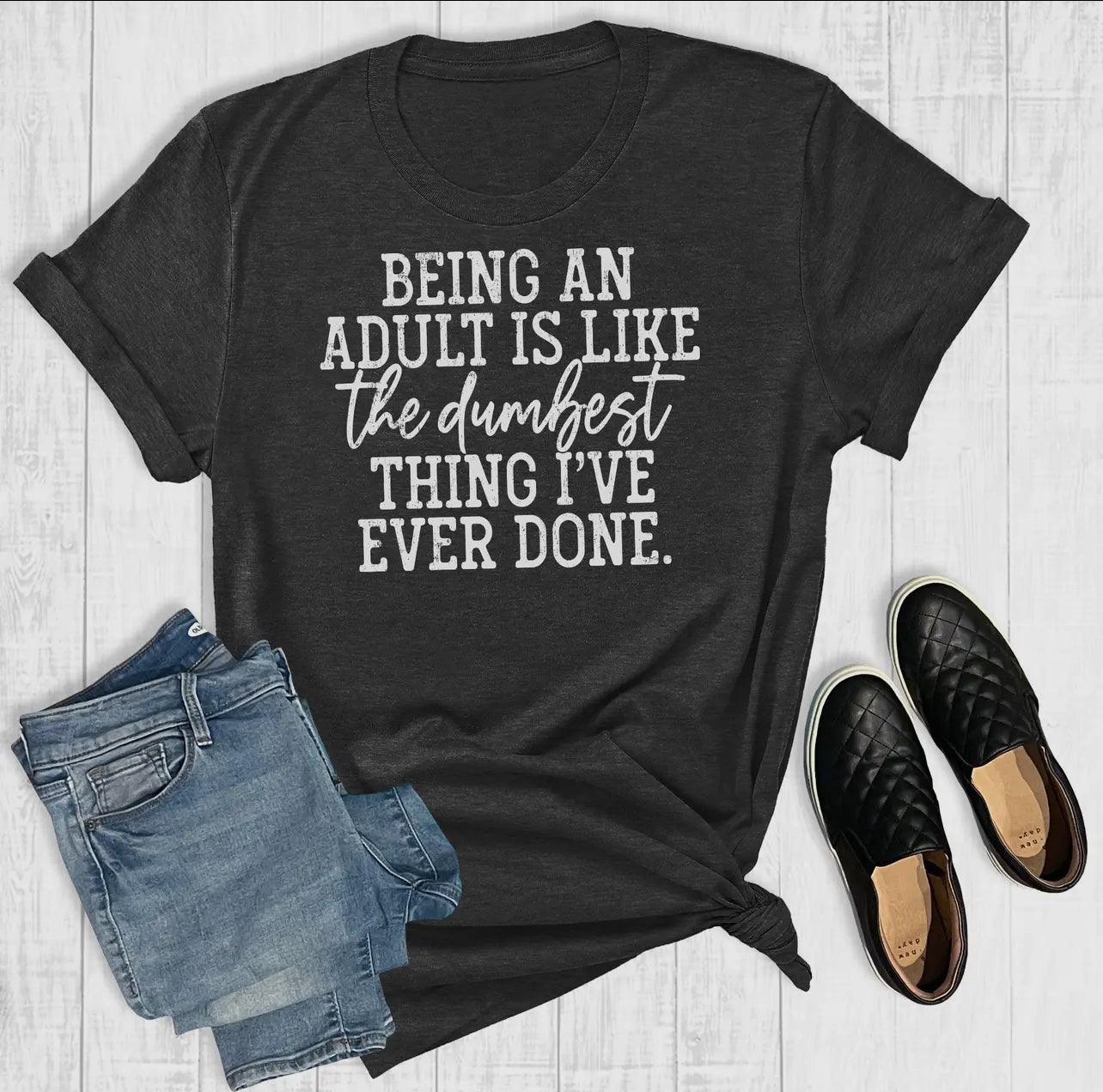 *Preorder* The Dumbest Thing I’ve Ever Done Graphic Tee