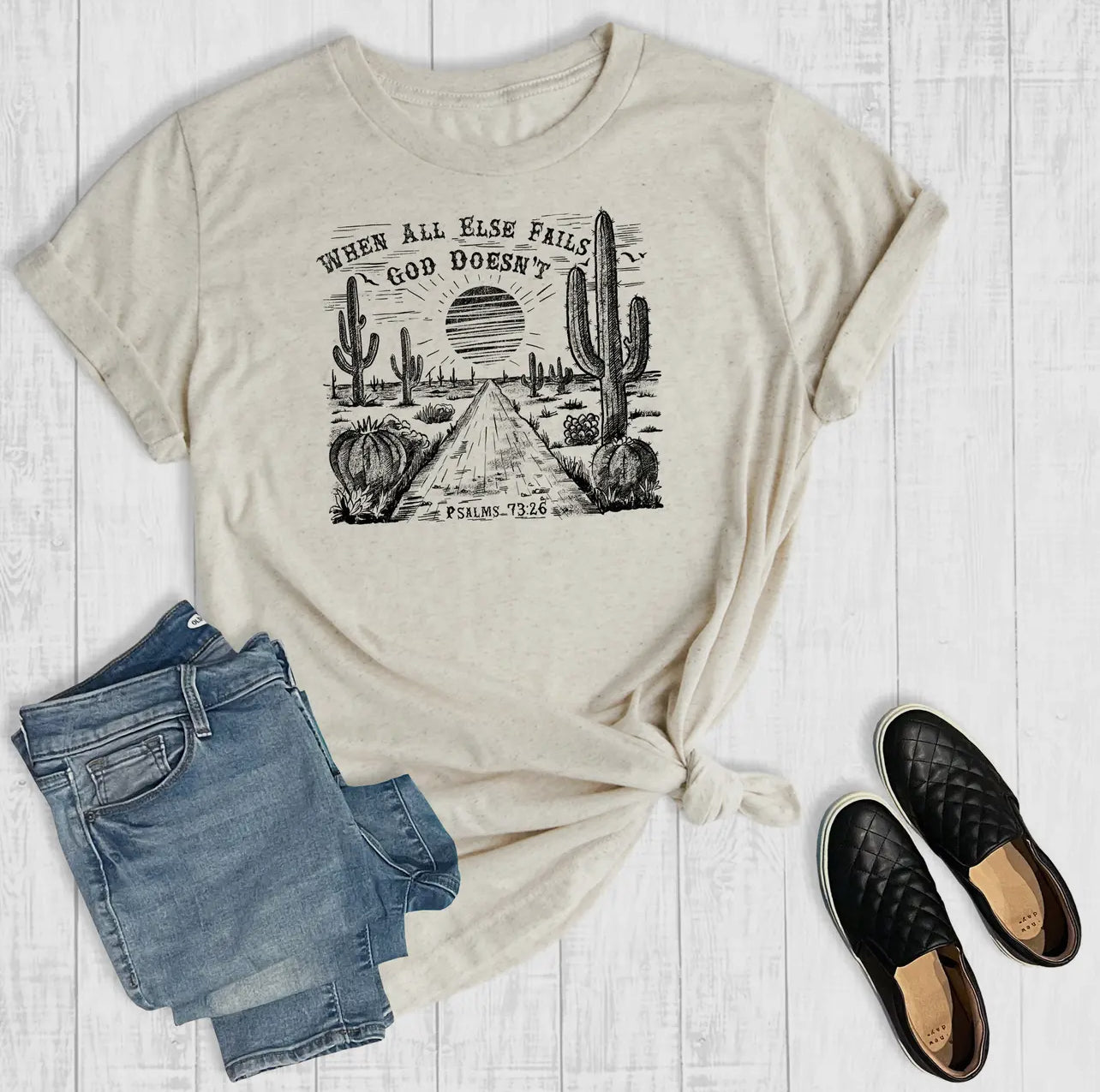 *Preorder* When All Else Fails, God Doesn’t Graphic Tee